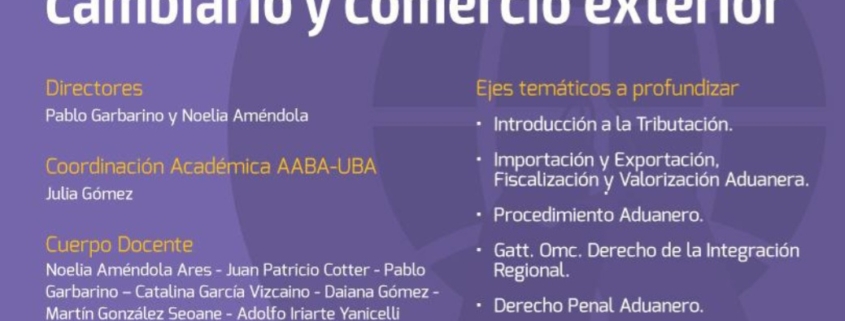 Derecho Aduanero, Cambiario y Comercio Exterior.